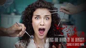 Sounds at dentist prank Affiche