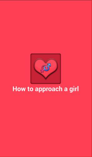 Approach a girl. Approach a girl. Sorry feeling. Feel sorry for. Approach a girl.