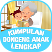 Kumpulan Dongeng Anak Lengkap