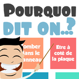 آیکون‌ Pourquoi dit-on...?