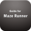 Guide for Maze Runner