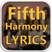 Fifth Harmony Lyrics : Album, EP & Singles