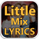 LITTLE MIX Songs Lyrics : Albums, EP & Singles APK
