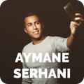 Aymane Serhani Lyrics
