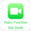 Video Facetime Call Guide