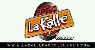 Radio La Kalle Ecuador poster