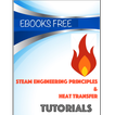 Steam Engineering Principles and Heat Transfer