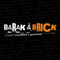 Barak à Brick