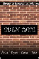 Poster Eden Café