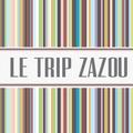 Le Trip Zazou