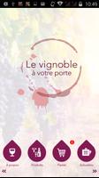 Le Vignoble à votre porte Affiche