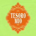 ”Tesoro Mio