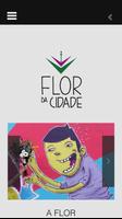 Flor da Cidade poster