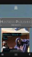 Huntress Publishing presents Affiche