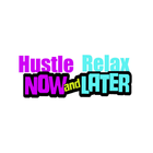 Hustle Now Relax Later icône