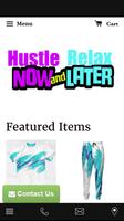 Hustle Now Relax Later Affiche