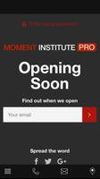 Moment Institute PRO 海报