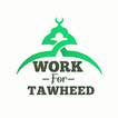 Work For Tawheed