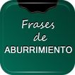 Frases de Aburrimiento