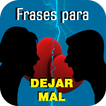 Frases Para Dejar Mal