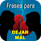 Frases Para Dejar Mal 아이콘