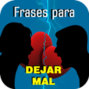 Frases Para Dejar Mal APK