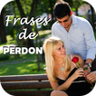 Frases Para Pedir Perdón