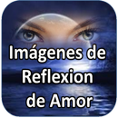 Imagenes de reflexion de amor APK