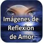 Imagenes de reflexion de amor أيقونة