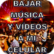 Bajar Música y Vídeos Gratis A Mi Celular Guides