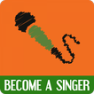 How to become a singer