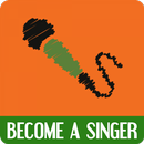 How to become a singer APK