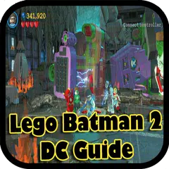 Guide for Lego Batman 2 DC APK  for Android – Download Guide for Lego  Batman 2 DC APK Latest Version from 