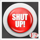 Shut Up! V2 APK