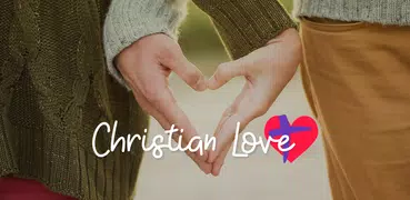 Christian Love - Meetings, Dating and Chat