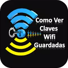 Como ver la clave de wifi guardadas en mi teléfono