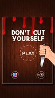 Knife and Fingers Game - Don't Cut Yourself Affiche