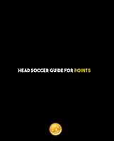 پوستر Cheat for head Soccer guide