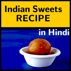 Indian Sweets Recipe (Hindi) icône