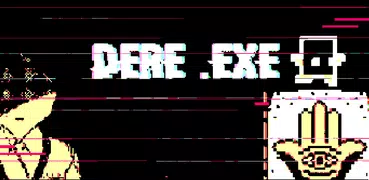 DERE EXE: Rebirth of Horror