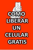 Como Desbloquear un Celular Gratis Poster