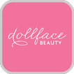 ”Dollface Beauty