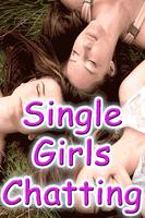 Single girls chatting-poster
