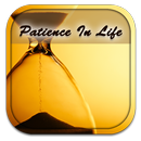 How To Be Patience In Life APK