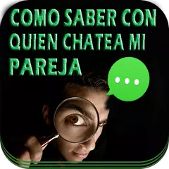 Como Saber Con Quién Chatea Mi Pareja Guía APK download