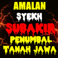 Amalan Syekh Subakir Penumbal