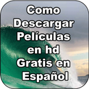 Como descargar peliculas en hd gratis en español APK