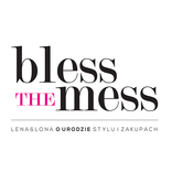 Bless The Mess