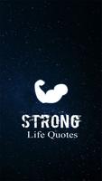 Strong Life Quotes Affiche
