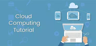 Cloud Computing Tutorial